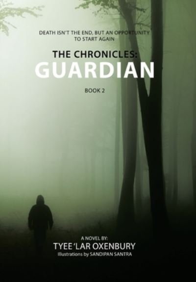 Cover for Tyee'lar Oxenbury · Chronicles : Guardian (Bog) (2022)