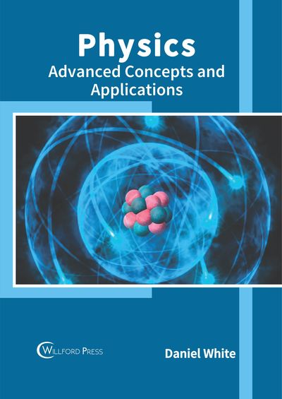 Cover for Daniel White · Physics: Advanced Concepts and Applications (Gebundenes Buch) (2019)