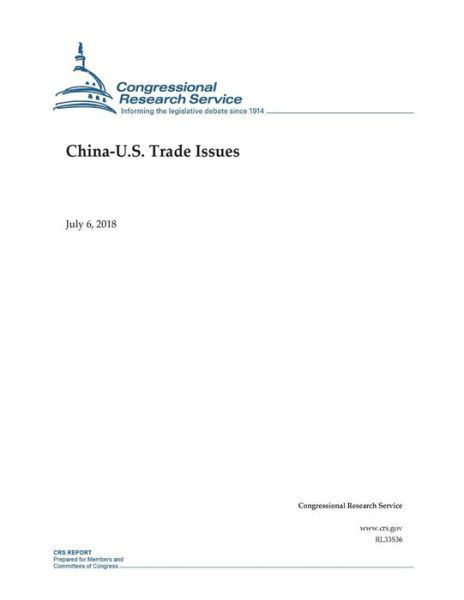 Cover for Congressional Research Service · China-U.S. Trade Issues (Pocketbok) (2018)