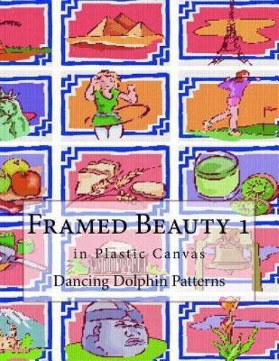 Cover for Dancing Dolphin Patterns · Framed Beauty 1 (Paperback Book) (2018)