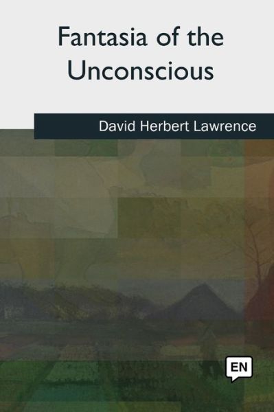 Cover for David Herbert Lawrence · Fantasia of the Unconscious (Paperback Book) (2018)