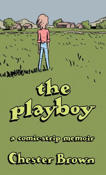 Cover for Chester Brown · The Playboy (Paperback Book) (2013)