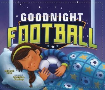 Cover for Michael Dahl · Goodnight Football (N/A) (2018)