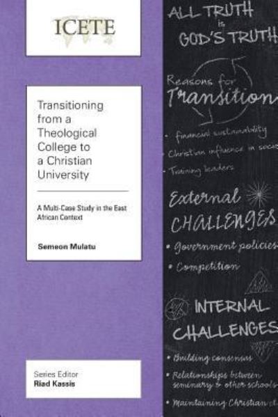 Cover for Semeon Mulatu · Transitioning from a Theological College to a Christian University (Paperback Book) (2017)