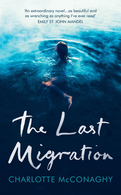 Cover for Charlotte McConaghy · The Last Migration (Taschenbuch) (2021)