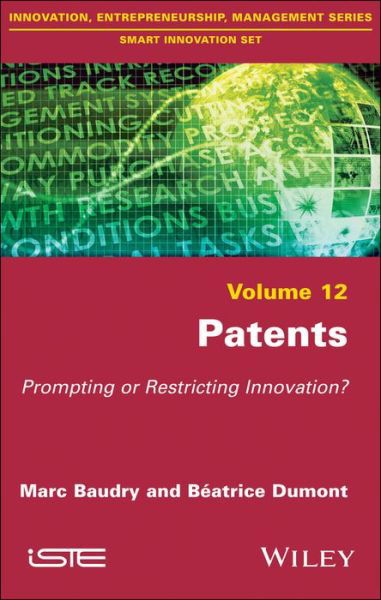 Cover for Marc Baudry · Patents: Prompting or Restricting Innovation? (Hardcover Book) (2017)