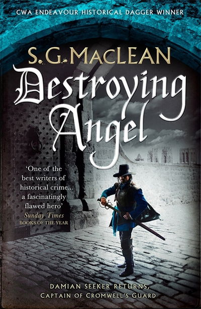 Cover for S. G. MacLean · Destroying Angel: Winner of the 2019 CWA Historical Dagger - The Seeker (Paperback Book) (2019)