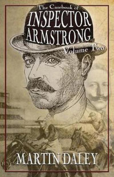 Cover for Martin Daley · The Casebook of Inspector Armstrong - Volume 2 (Paperback Book) (2017)