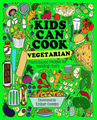 Cover for Esther Coombs · Kids Can Cook Vegetarian: Meat-free Recipes for Budding Chefs - Kids Can (Hardcover Book) (2022)