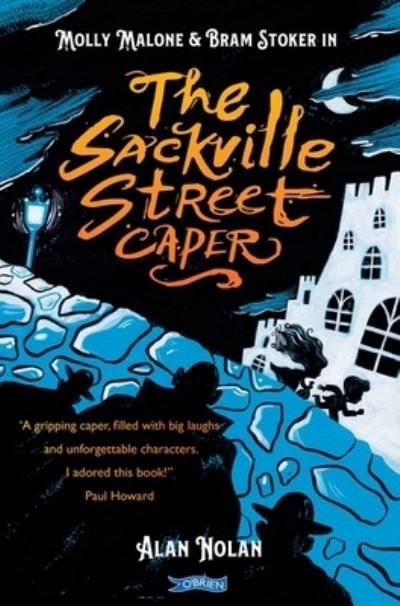 Cover for Alan Nolan · The Sackville Street Caper: Molly Malone and Bram Stoker - Molly and Bram (Paperback Bog) (2022)