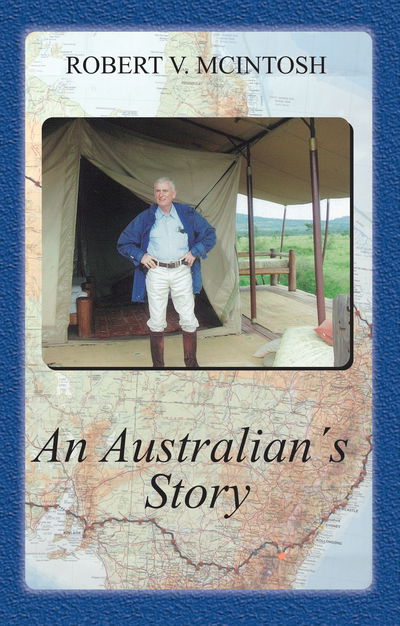 Cover for Robert McIntosh · An Australian's Story (Paperback Book) (2018)