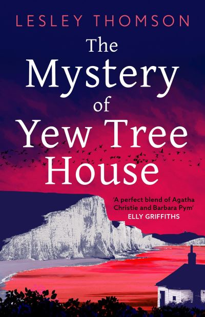 Cover for Lesley Thomson · The Mystery of Yew Tree House: The gripping, must-read psychological procedural set during WWII for fans of Elly Griffiths - The Detective's Daughter (Taschenbuch) (2024)