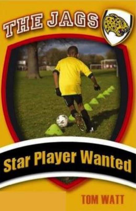 Cover for Tom Watt · Star Player Wanted - The Jags (Paperback Book) (2018)