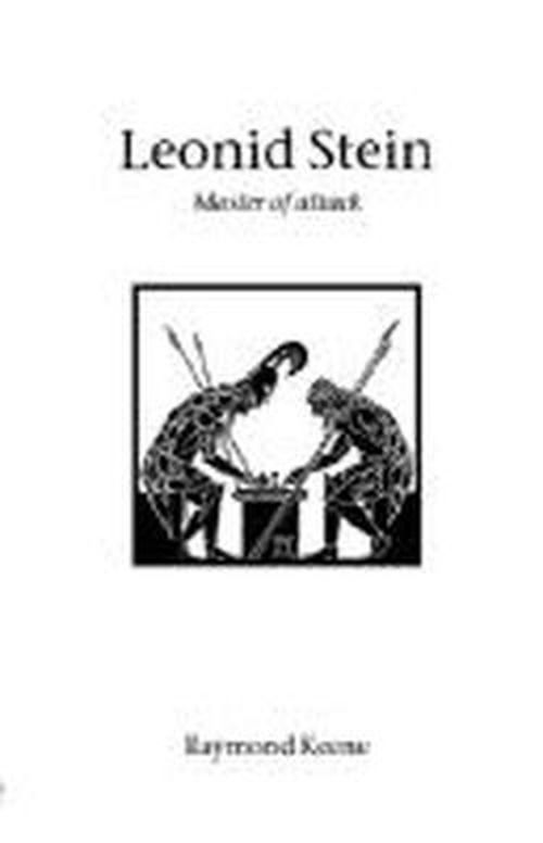 Cover for Raymond Keene · Leonid Stein - Master of Attack (Hardinge Simpole Chess Classics) (Paperback Book) (2002)