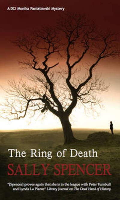 Cover for Sally Spencer · The Ring of Death - A DCI Monika Paniatowski Mystery (Paperback Book) [Main edition] (2010)