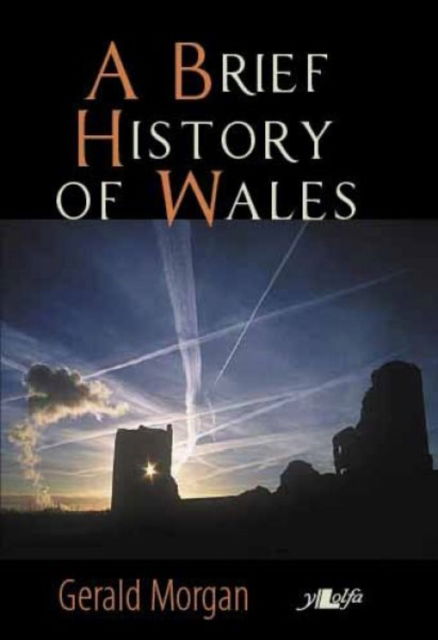 Cover for Gerald Morgan · A Brief History of Wales (Paperback Book) (2008)