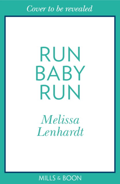 Cover for Melissa Lenhardt · Run Baby Run (Paperback Book) (2023)