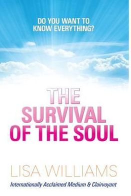 Cover for Lisa Williams · The Survival of the Soul (Paperback Book) (2011)