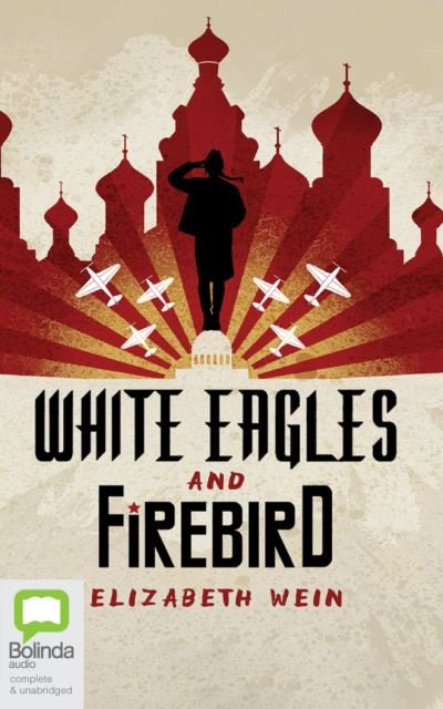 Cover for Elizabeth Wein · White Eagles &amp; Firebird (CD) (2021)