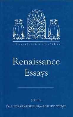 Cover for Paul Oskar Kristeller · Renaissance Essays - Library of the History of Ideas (Hardcover Book) (1968)