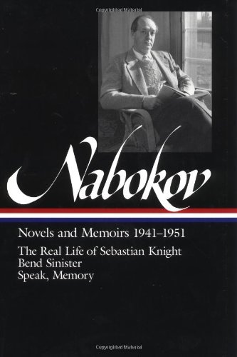 Cover for Vladimir Nabokov · Vladimir Nabokov: Novels and Memoirs 1941-1951 (LOA #87): The Real Life of Sebastian Knight / Bend Sinister / Speak, Memory - Library of America Vladimir Nabokov Edition (Innbunden bok) (1996)