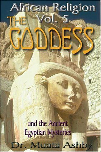 Cover for Muata Ashby · African Religion Vol. 5, the Ancient Egyptian Mysteries (Paperback Book) [Unabridged edition] (2006)