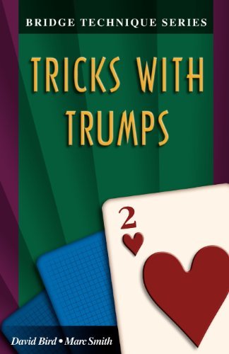 Tricks with Trumps - Bridge technique series - David Bird - Libros - Master Point Press - 9781894154185 - 1 de marzo de 2000
