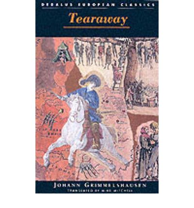 Cover for Hans Jakob Christoffel von Grimmelshausen · Tearaway (Paperback Book) (2003)