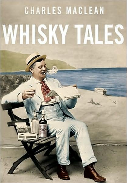 Cover for Charles MacLean · Whisky Tales (Pocketbok) (2008)