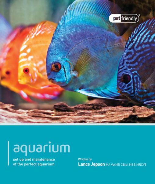 Cover for Lance Jepson · Aquarium- Pet Friendly (Paperback Book) (2011)