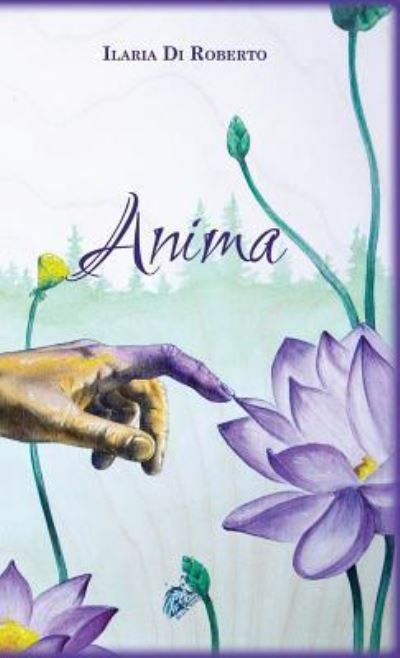 Cover for Ilaria Di Roberto · Anima 2016 (Hardcover Book) (2016)