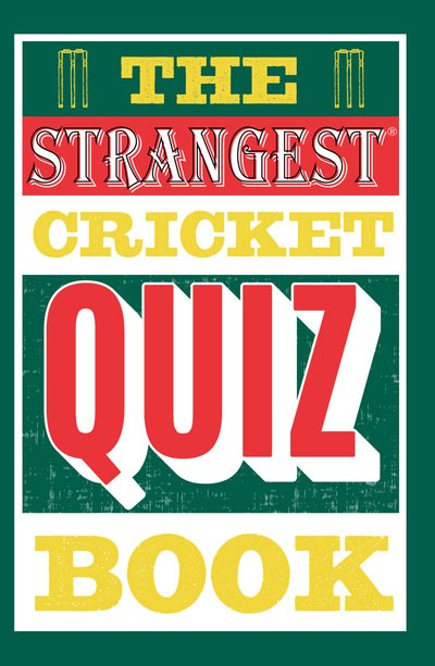 Cover for Ian Allen · The Strangest Cricket Quiz Book (Pocketbok) (2019)