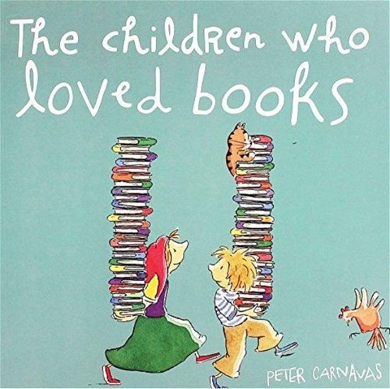 Cover for Peter Carnavas · The Children Who Loved Books (Taschenbuch) (2018)