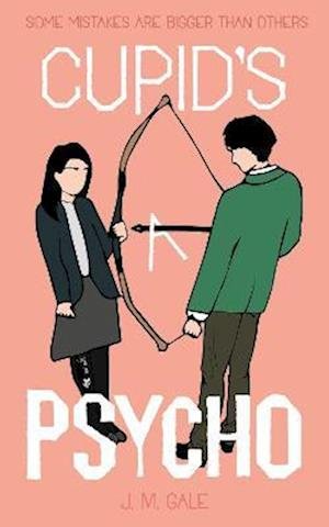 Cover for JM Gale · Cupid's a Psycho (Paperback Book) (2022)