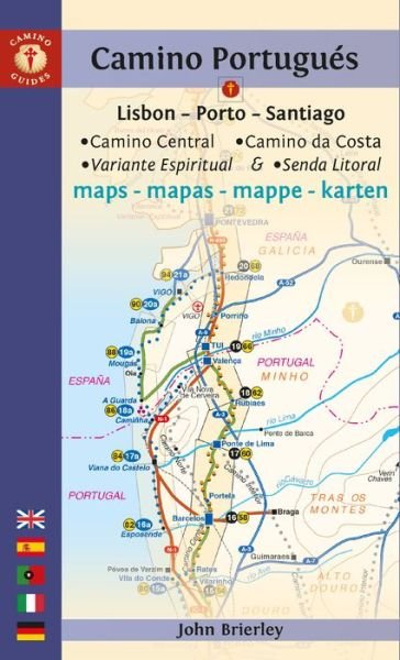 Camino Portugues Maps: Lisbon - Porto - Santiago / Camino Central, Camino de la Costa, Variente Espiritual & Senda Litoral - John Brierley - Books - Kaminn Media Ltd - 9781912216185 - February 8, 2022