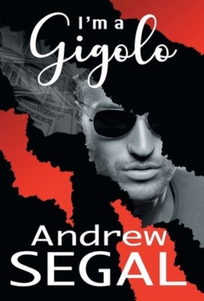 Cover for Andrew Segal · I'm a Gigolo (Hardcover Book) (2020)