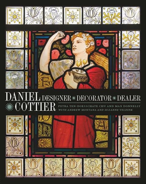 Cover for Petra Ten-doess Chu · Daniel Cottier: Designer, Decorator, Dealer (Hardcover bog) (2021)