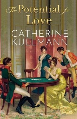 Cover for Kullmann Catherine · The Potential for Love (Paperback Bog) (2020)
