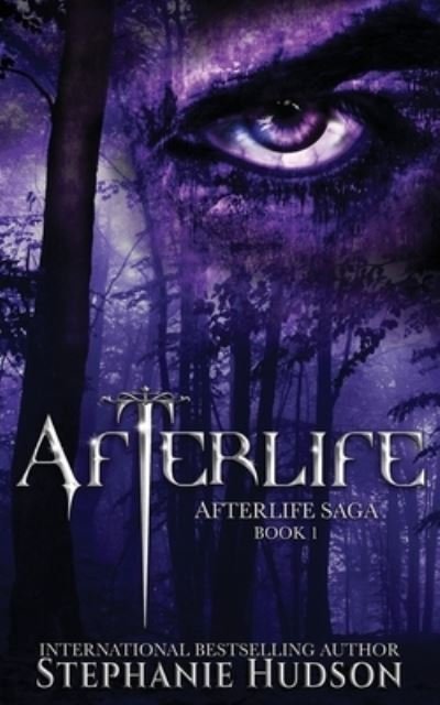 Cover for Stephanie Hudson · Afterlife: A Demon King Paranormal Romance - Afterlife Saga (Paperback Book) (2012)