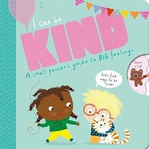 Cover for Kathryn Jewitt · I Can Be Kind - I Can Be (Kartonbuch) (2023)