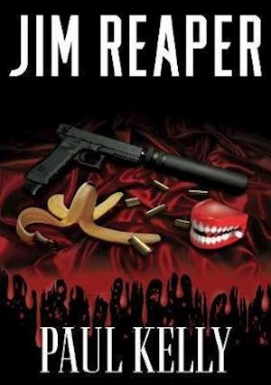 Cover for Paul Kelly · Jim Reaper (Pocketbok) (2021)