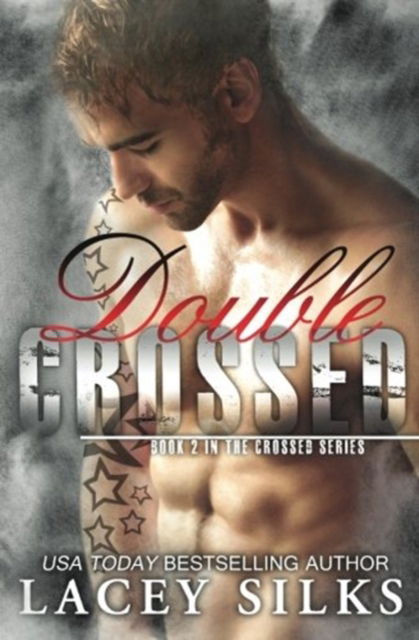 Cover for Lacey Silks · Double Crossed (Paperback Book) (2015)