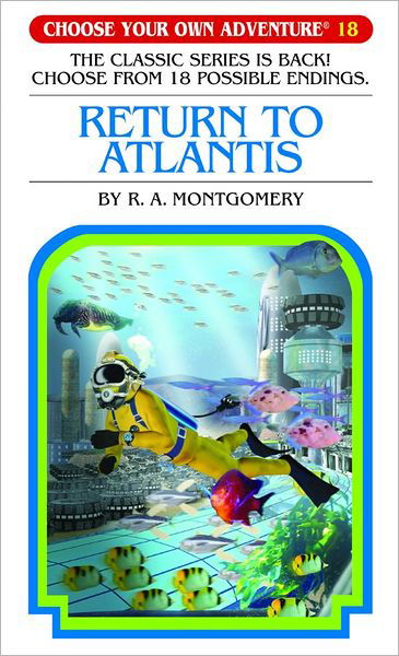 Return to Atlantis (Choose Your Own Adventure #18) - R. A. Montgomery - Bøger - Chooseco - 9781933390185 - 1. maj 2006