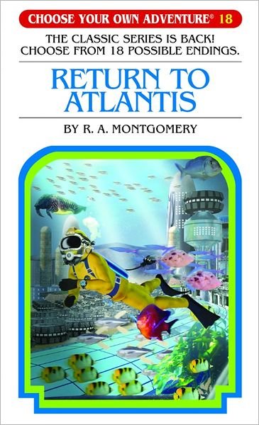 Cover for R. A. Montgomery · Return to Atlantis (Choose Your Own Adventure #18) (Paperback Bog) (2006)