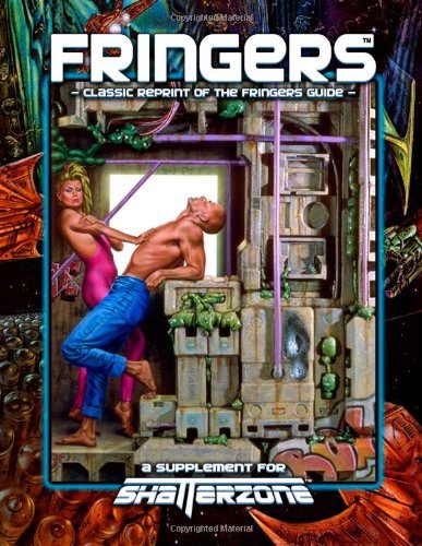 Cover for Samuel Witt Jr. · Fringers (Classic Reprint of the Fringers Guide): a Supplement for Shatterzone (Paperback Book) (2014)