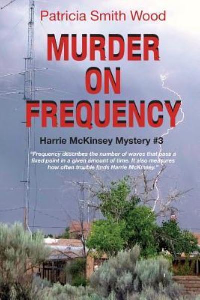 Cover for Patricia Smith Wood · Murder on Frequency (Paperback Book) (2016)