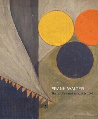 Cover for Barbara Paca · Frank Walter - the Last Universal Man, 1926-2009 (Hardcover Book) (2017)