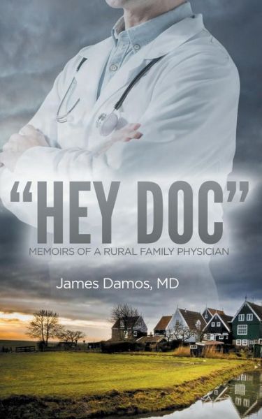 Cover for M D James Damos · Hey Doc (Paperback Book) (2019)