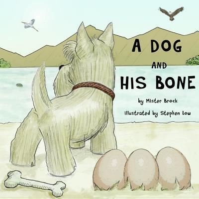 Cover for Mister Brock · A Dog and His Bone (Taschenbuch) (2018)