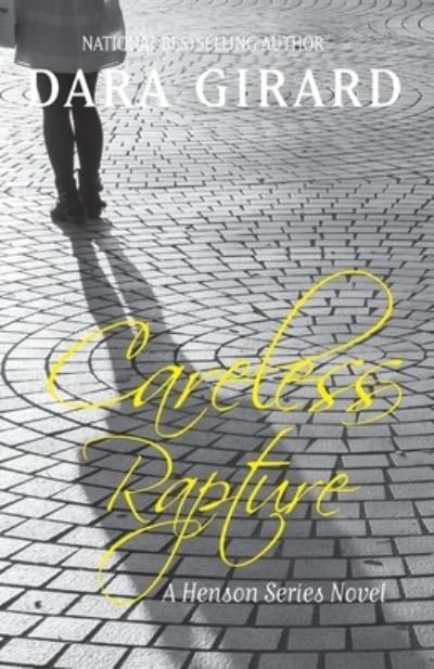Cover for Dara Girard · Careless Rapture (Paperback Book) (2018)